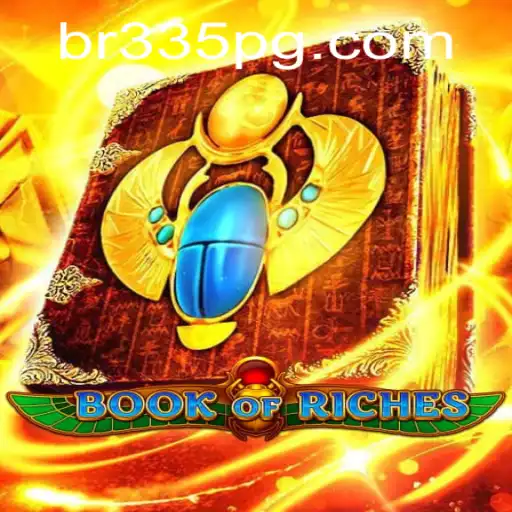 Explorando o Fascinante Mundo de BookofRiches: A Aventura do Jogo no BR335.com
