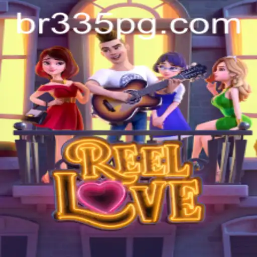 ReelLove: Descubra o Fascinante Mundo do Jogo com BR335.com